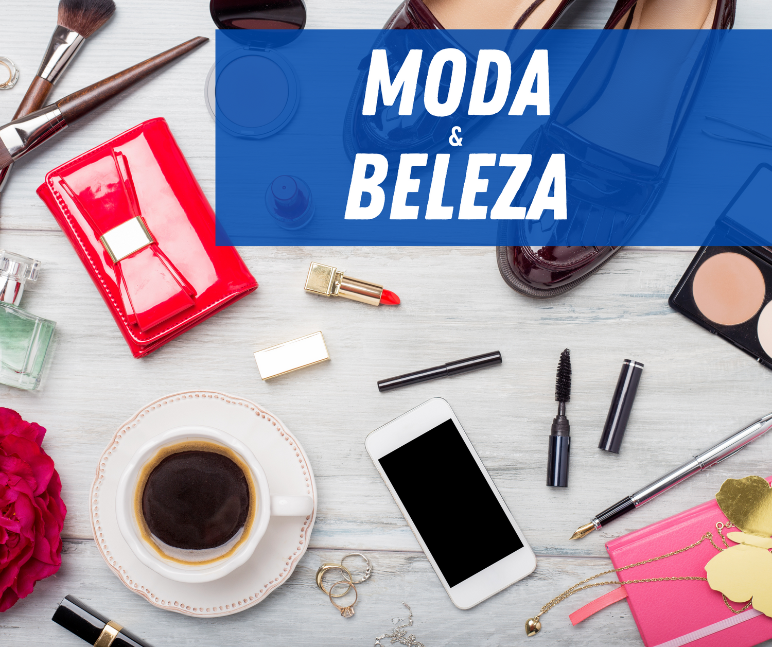 Moda e Beleza